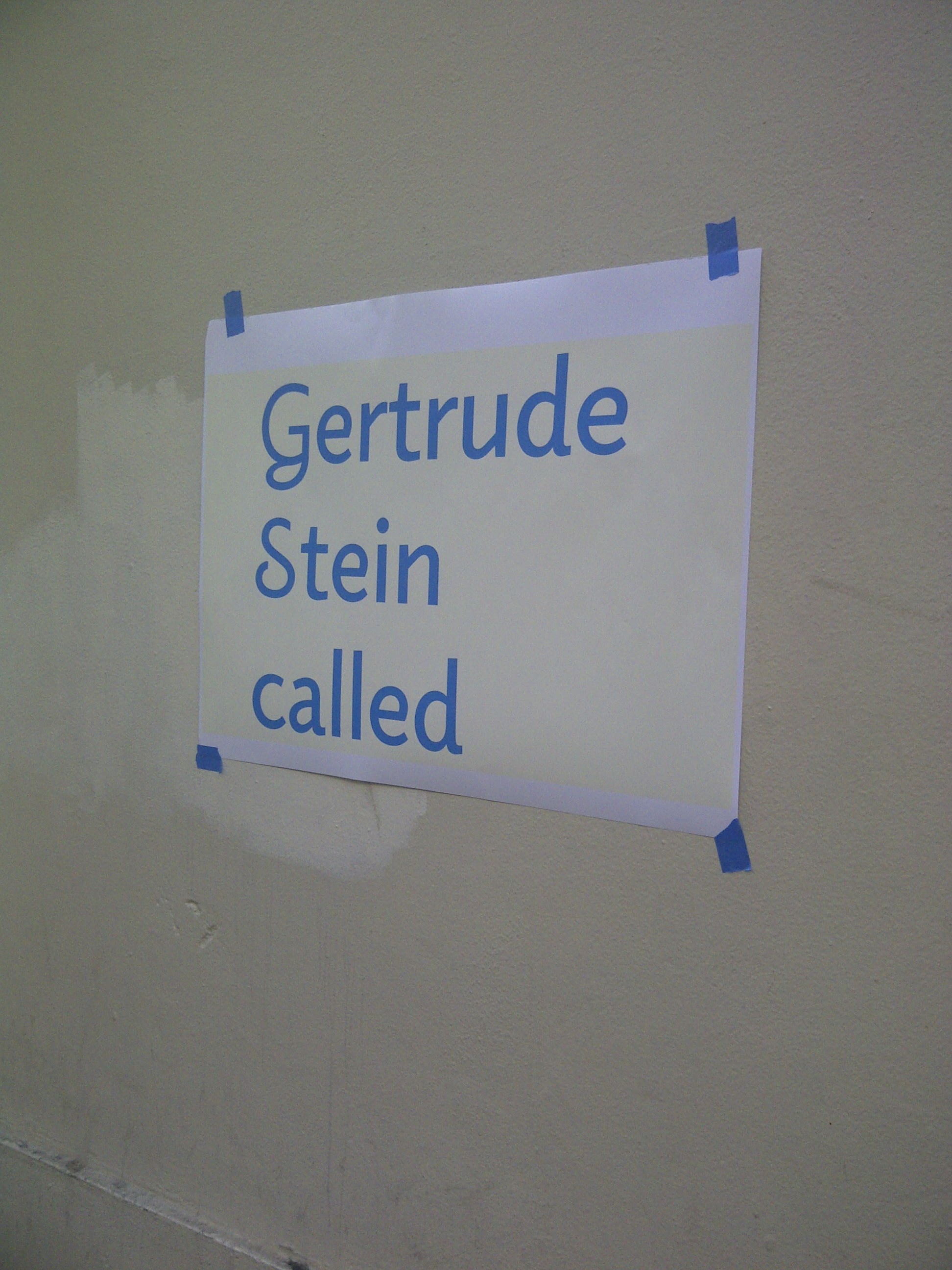 Gertrude Stein Called
